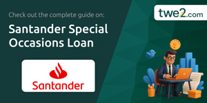 Santander Special Occasions Loan: Your Complete Guide