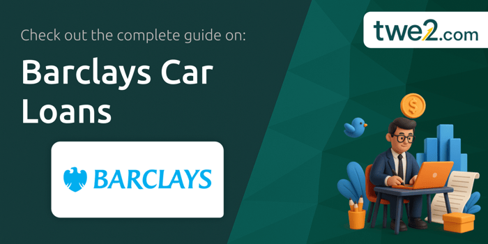 Barclays Car Loans: Your Complete Guide