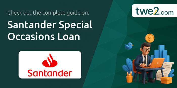 Santander Special Occasions Loan: Your Complete Guide