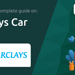 Barclays Car Loans: Your Complete Guide